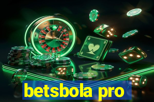 betsbola pro